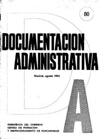 					Ver Documentación Administrativa. Número 80 (agosto 1964)
				